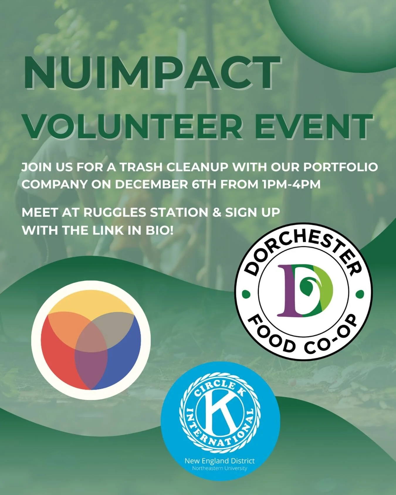 Join us on Dec. 6th for a volunteer trash cleanup with one of our portfolio companies, Dorchester Food Co-op! 🌱
 We&rsquo;re teaming up with Circle K International for an afternoon of giving back to the community.
 Meet us at Ruggles Station at 1PM.