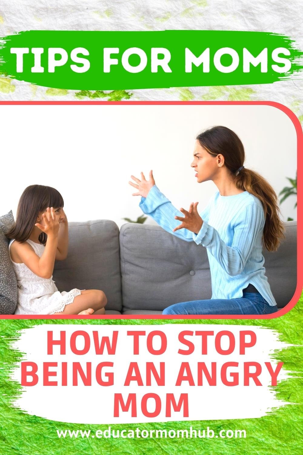 How To Stop Being An Angry Mom - Easy Mommy Life
