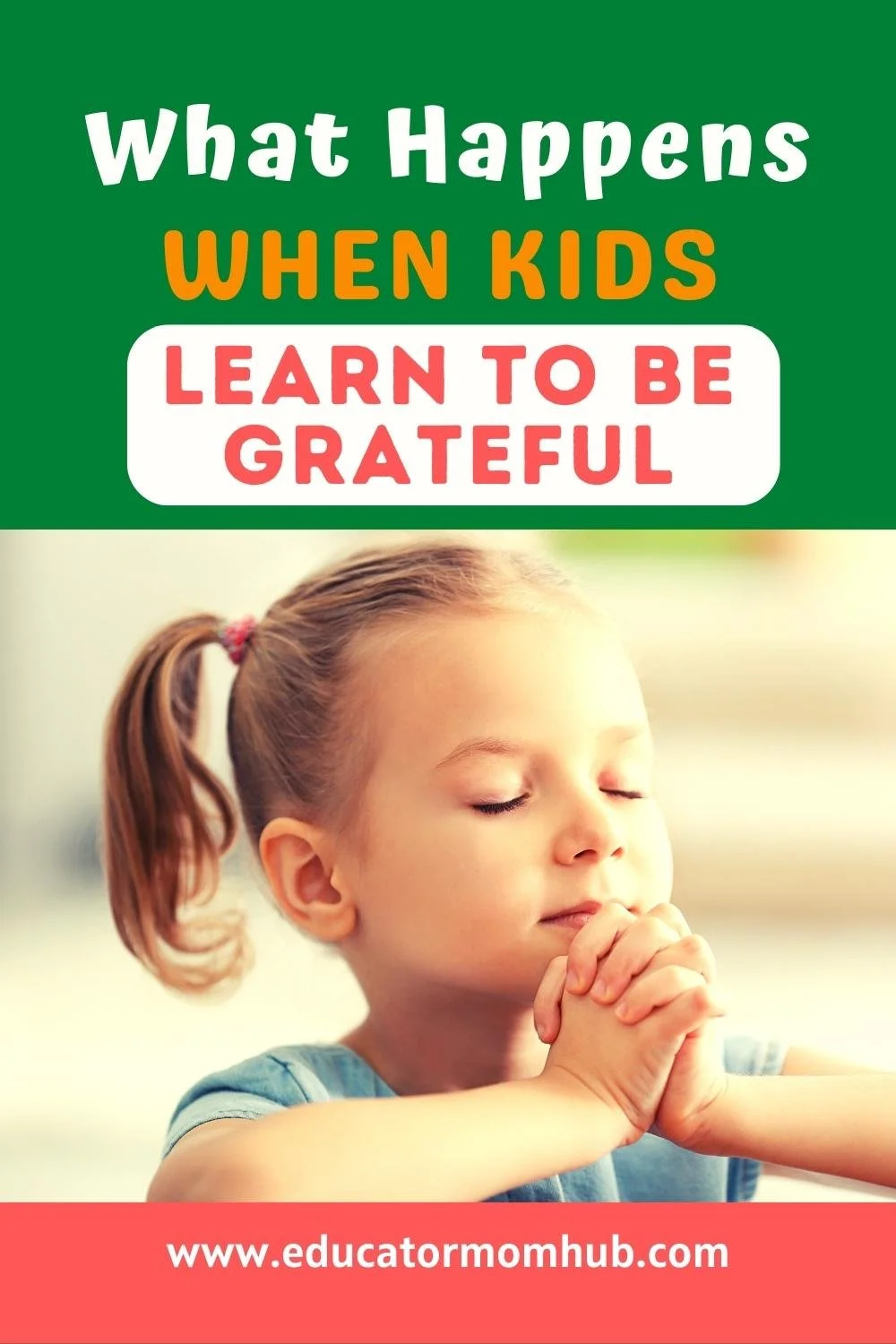 How to Teach Kids Gratitude in 9 Easy Steps — Educator Mom Hub ...