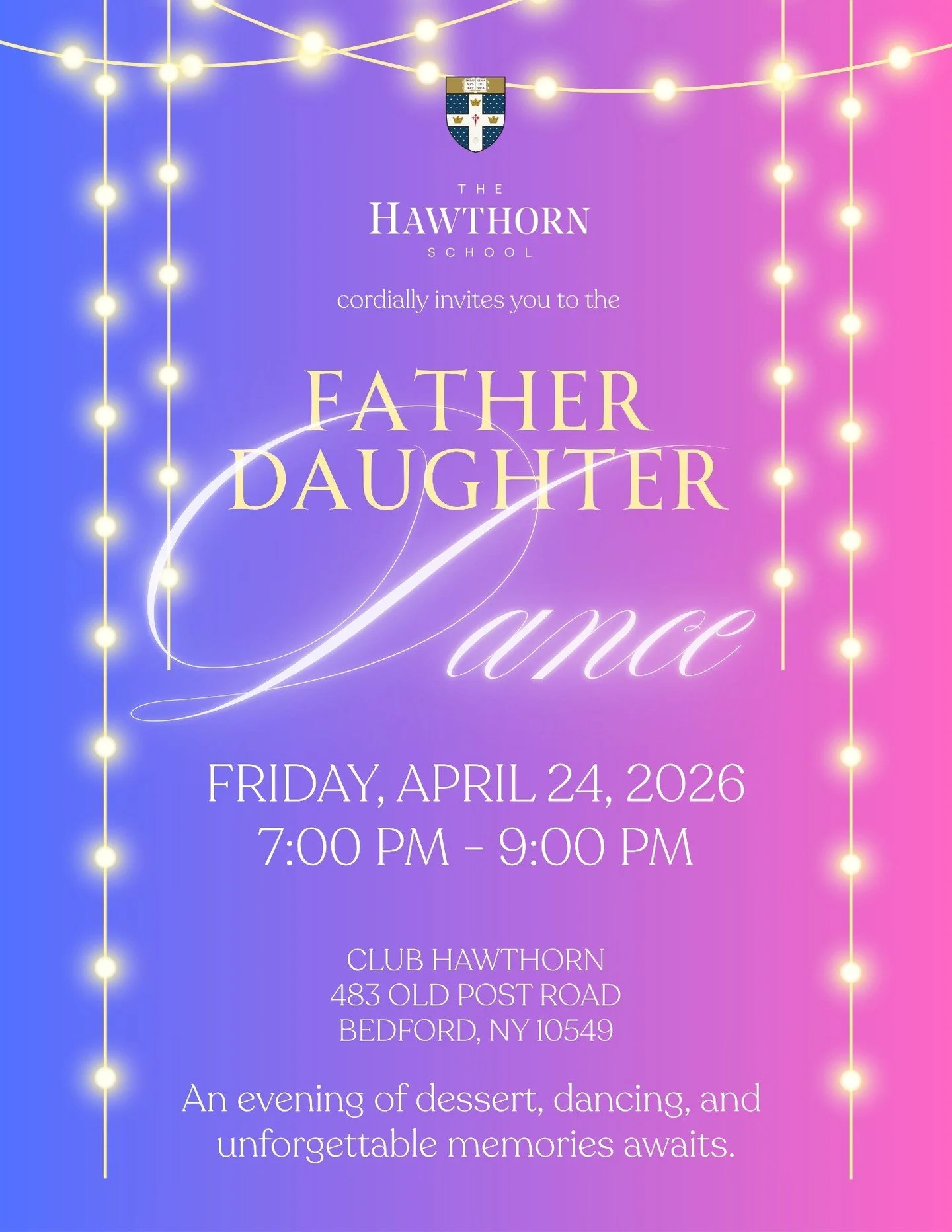 Fathers, make your dinner reservations and ask your date to dance -- a special night is coming up! RSVP on the website for more information.