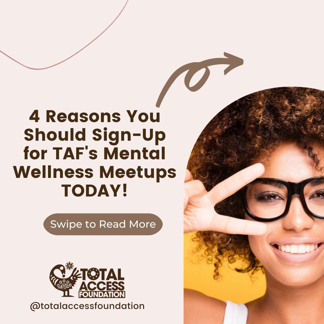 4 Reasons You Should Sign-Up for TAF's Mental Wellness Meetups TODAY! Swipe to read more...

1. VIRTUAL &amp; CONVENIENT
Virtual meetups allow easy access to wellness support, join via Zoom no matter where you are! 

2. CULTURALLY RELEVENT
Cultural r