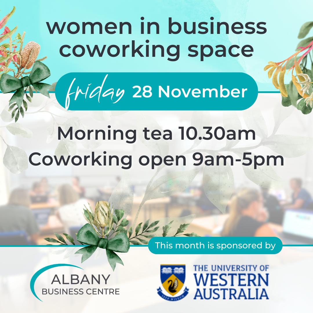 Women in Business Coworking Day – Sponsored by UWA Albany Campus