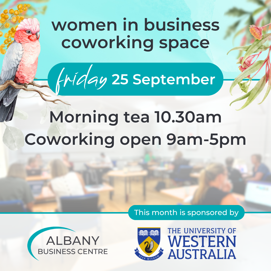 Women in Business Coworking Day – Sponsored by UWA Albany Campus