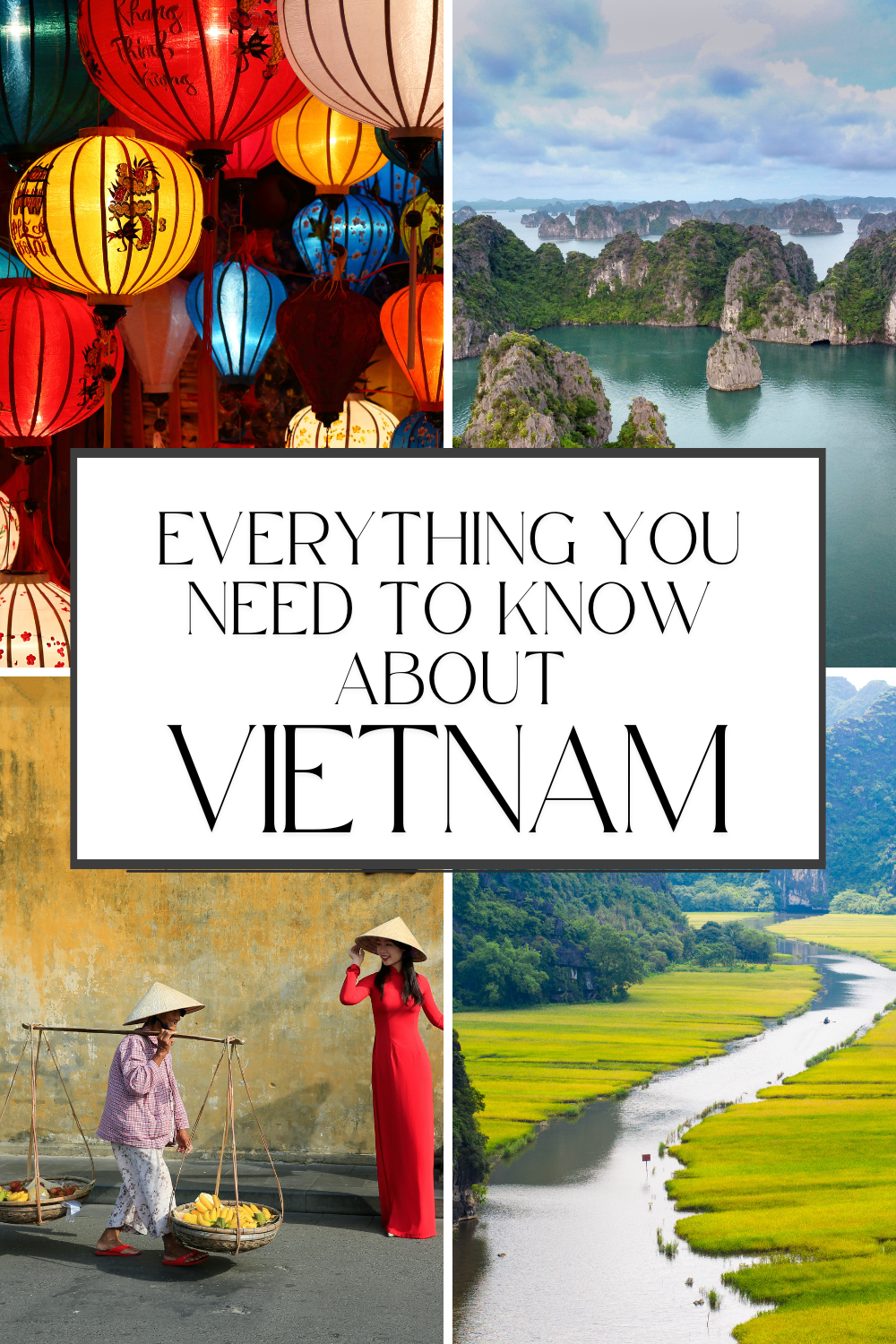 Everything You Need To Know About Vietnam