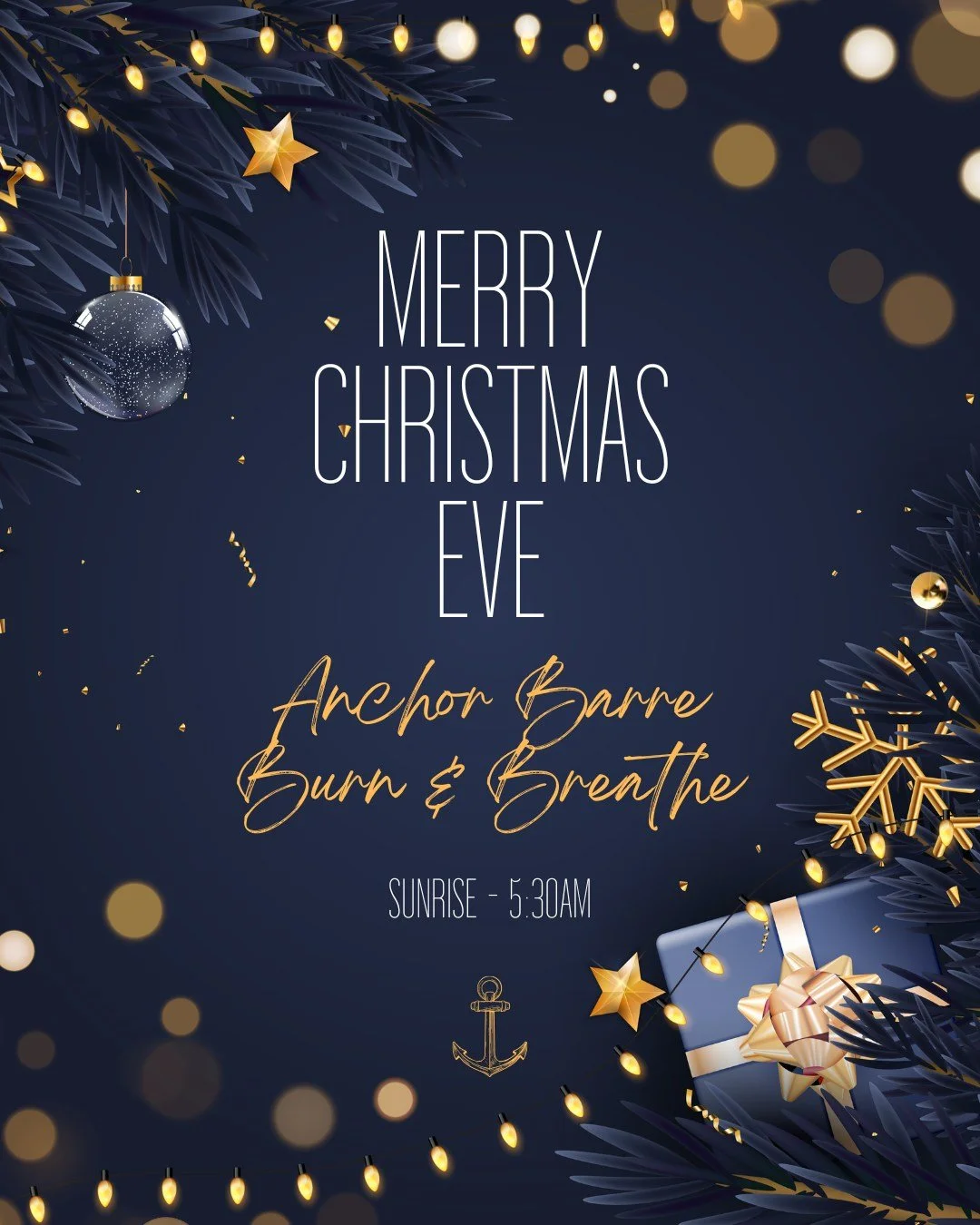 Celebrate the season by honoring the magic within YOU!  Join Amy for Anchor Barre's Burn &amp; Breathe at sunrise and let the magic of Christmas Eve light up yours.