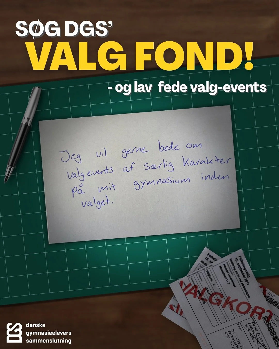 💛 S&oslash;g DGS&rsquo; Valg- og Klimafond! 💛

Vil I lave et fedt valg-event p&aring; jeres gymnasium? Eller s&aelig;tte klima og elevdemokrati p&aring; dagsordenen frem mod Folketingsvalg 2026?

Nu kan I s&oslash;ge op til 7.000 kr. til at skabe a