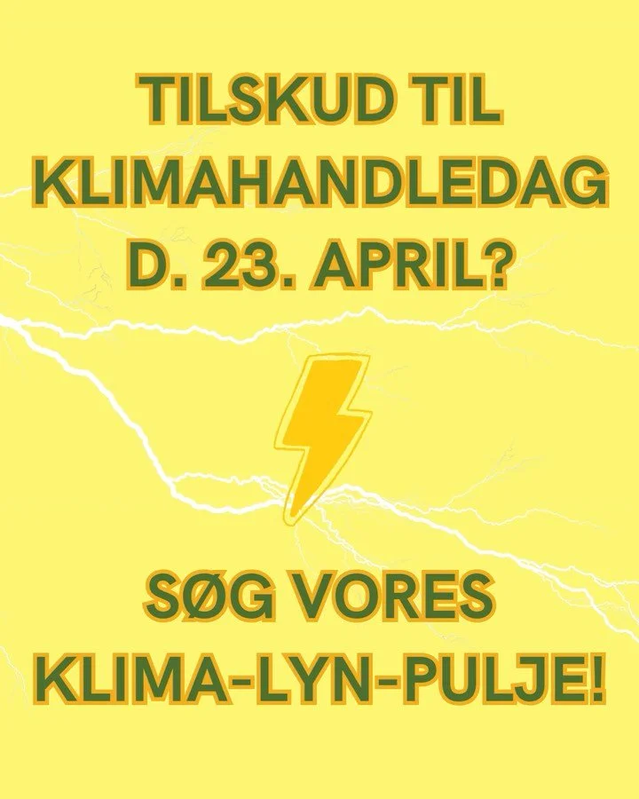 D. 23. april er det @klimahandledag og derfor &aring;bner vi nu vores klima-lyn-pulje⚡️💚 Hvis klimabudgettet er stramt, s&aring; s&oslash;g op til 5.000 kr. og f&aring; svar inden for en uge🤝🤝 M&aring;ske har I lyst til at bruge dagen p&aring; gr&