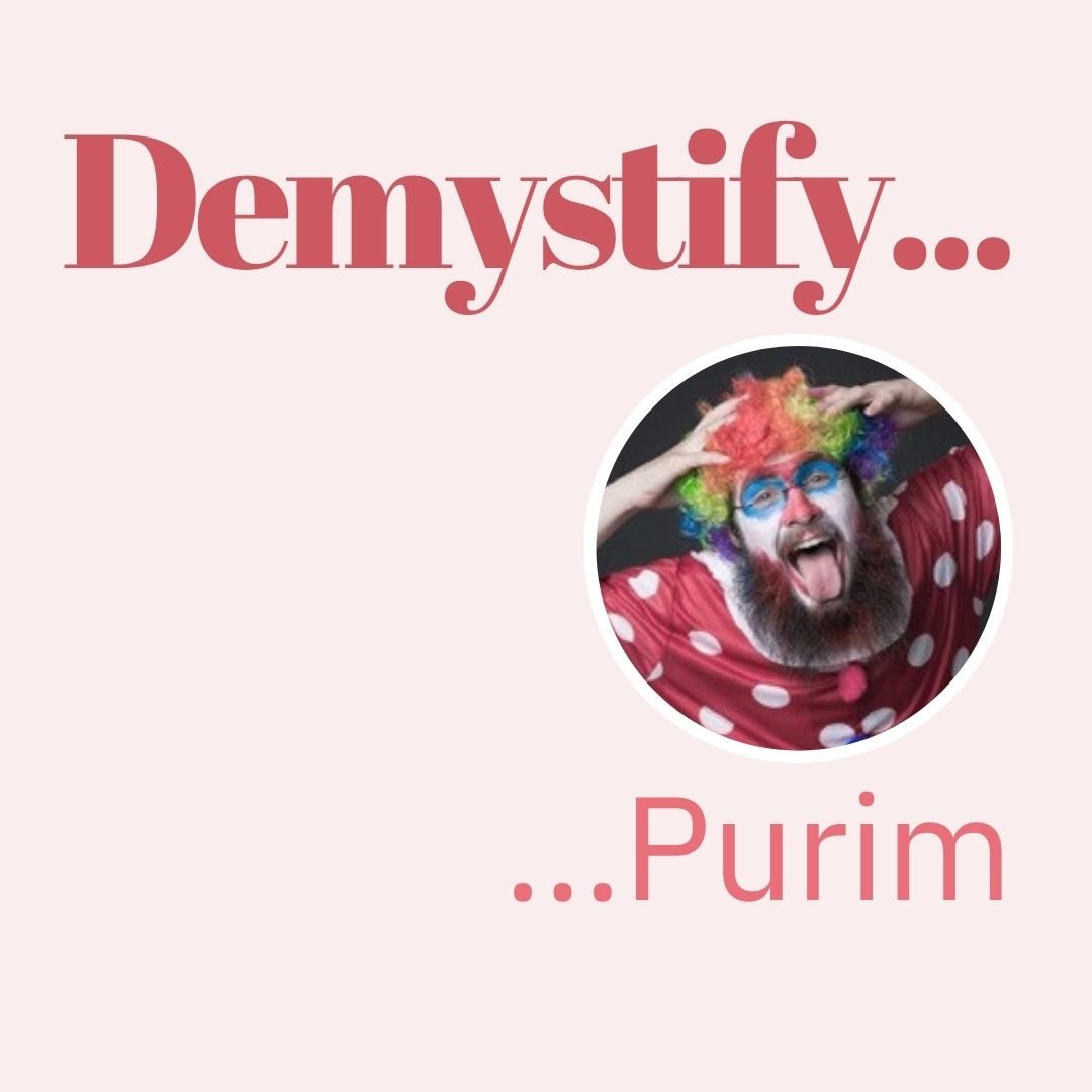 Demystify... Purim