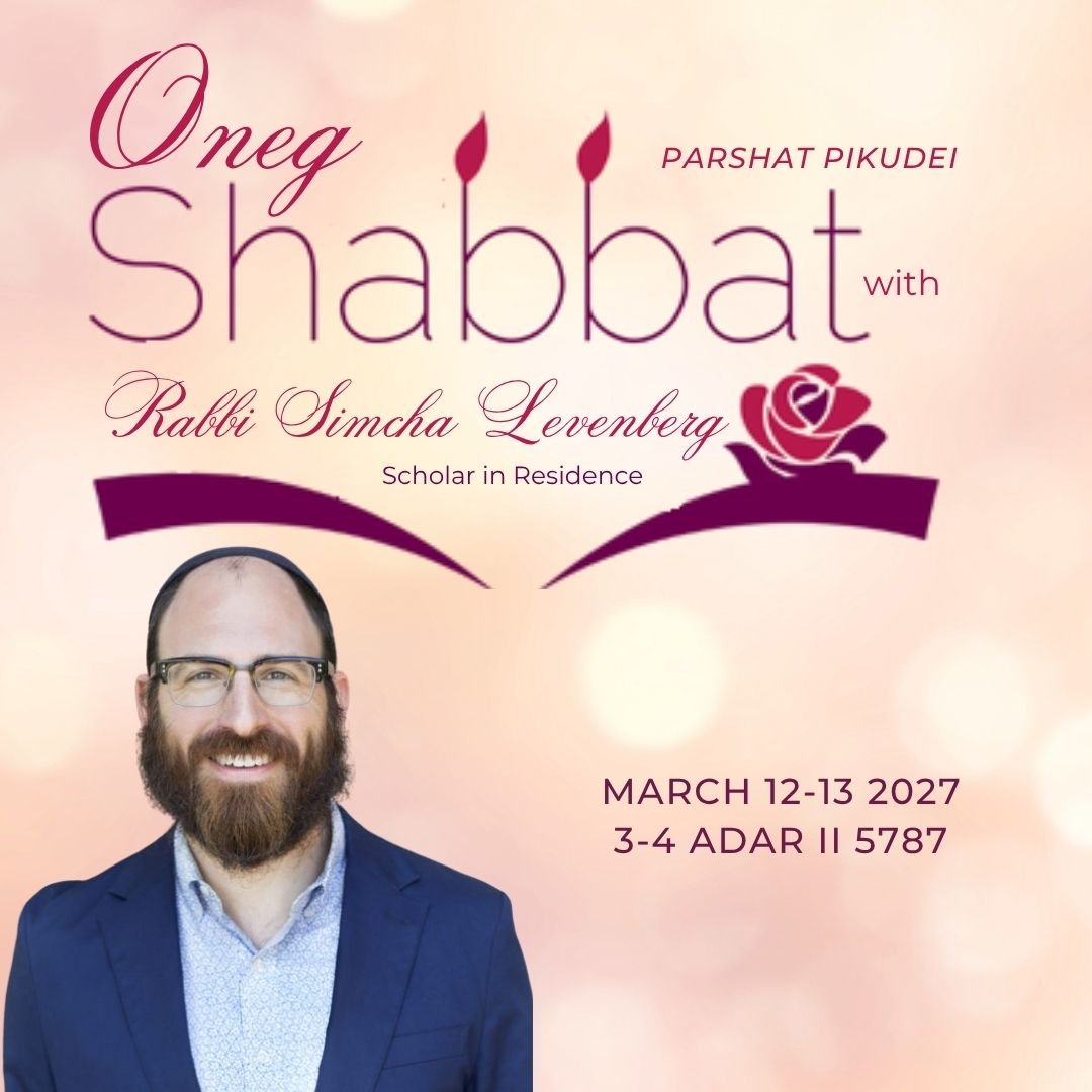 Oneg with Rabbi Simcha Levenberg