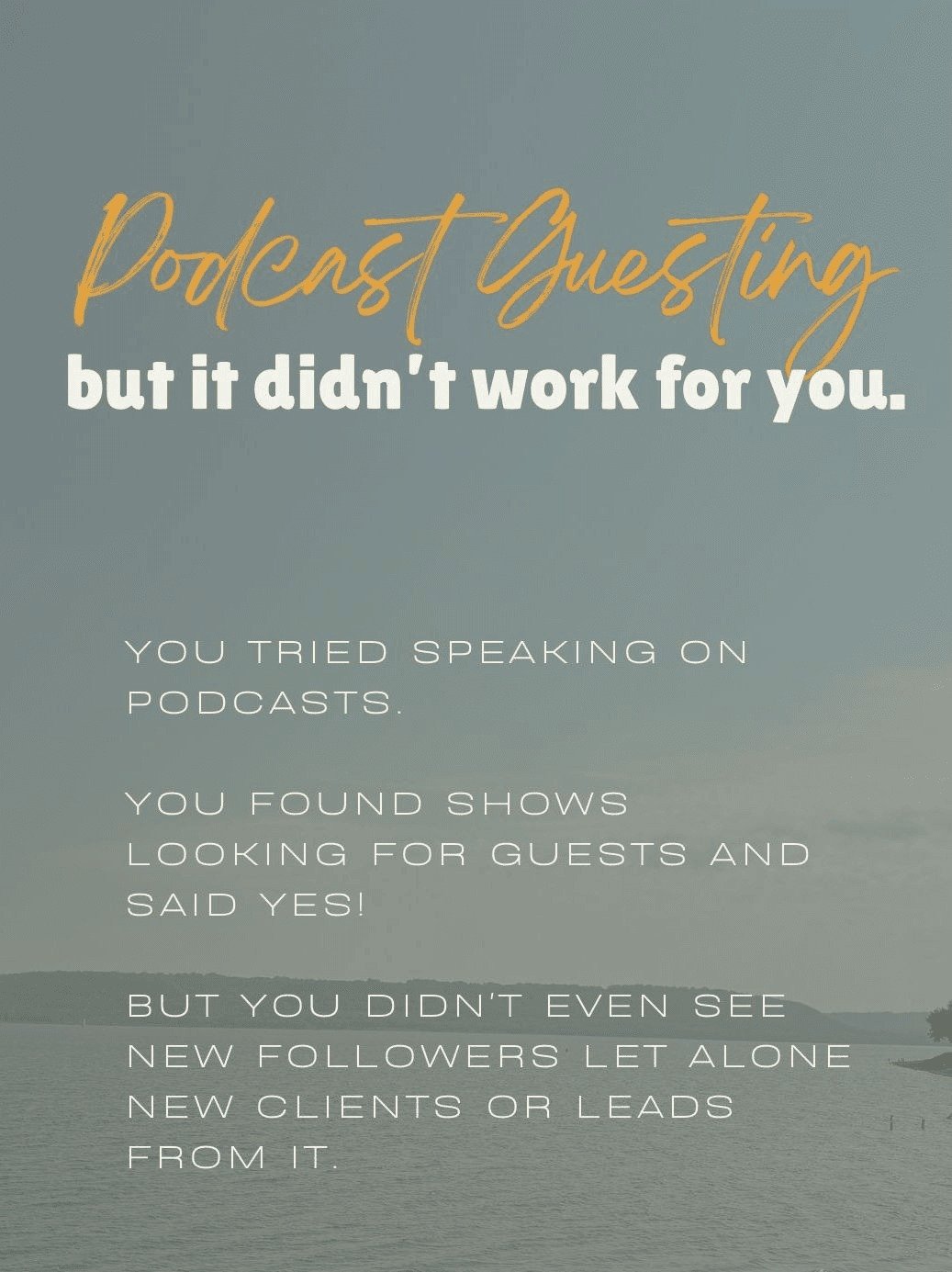 And it&rsquo;s not going to work out for you until you fix it. 

But that&rsquo;s exactly what I do for you inside my Podcast Tour. 

August spots are open! First come first serve.