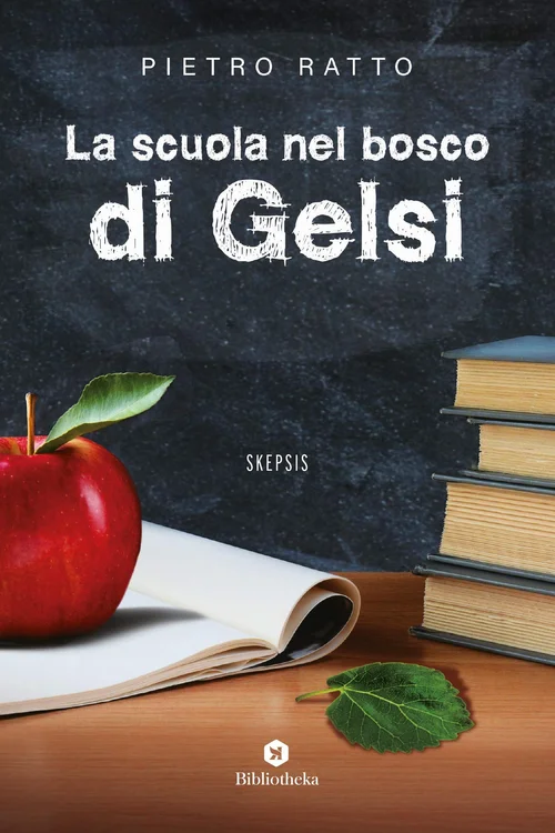 Copertina de La scuola nel bosco di Gelsi