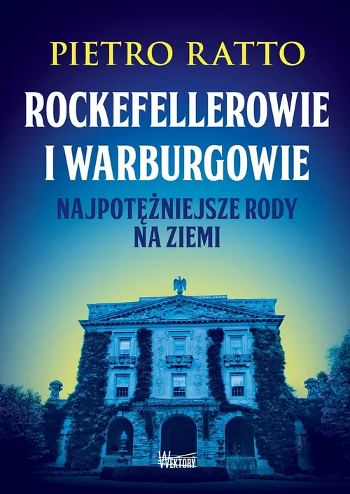 Copertina di Rockefellerowie i Warburgowie