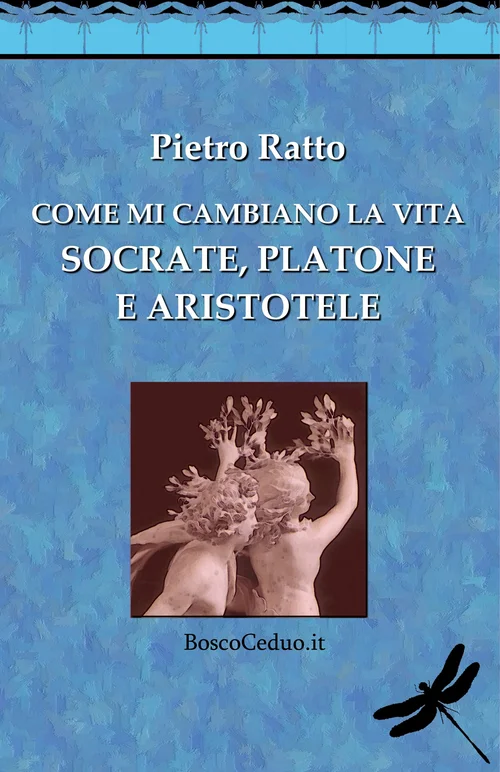 Copertina di Come mi cambiano la vita Socrate, Platone e Aristotele