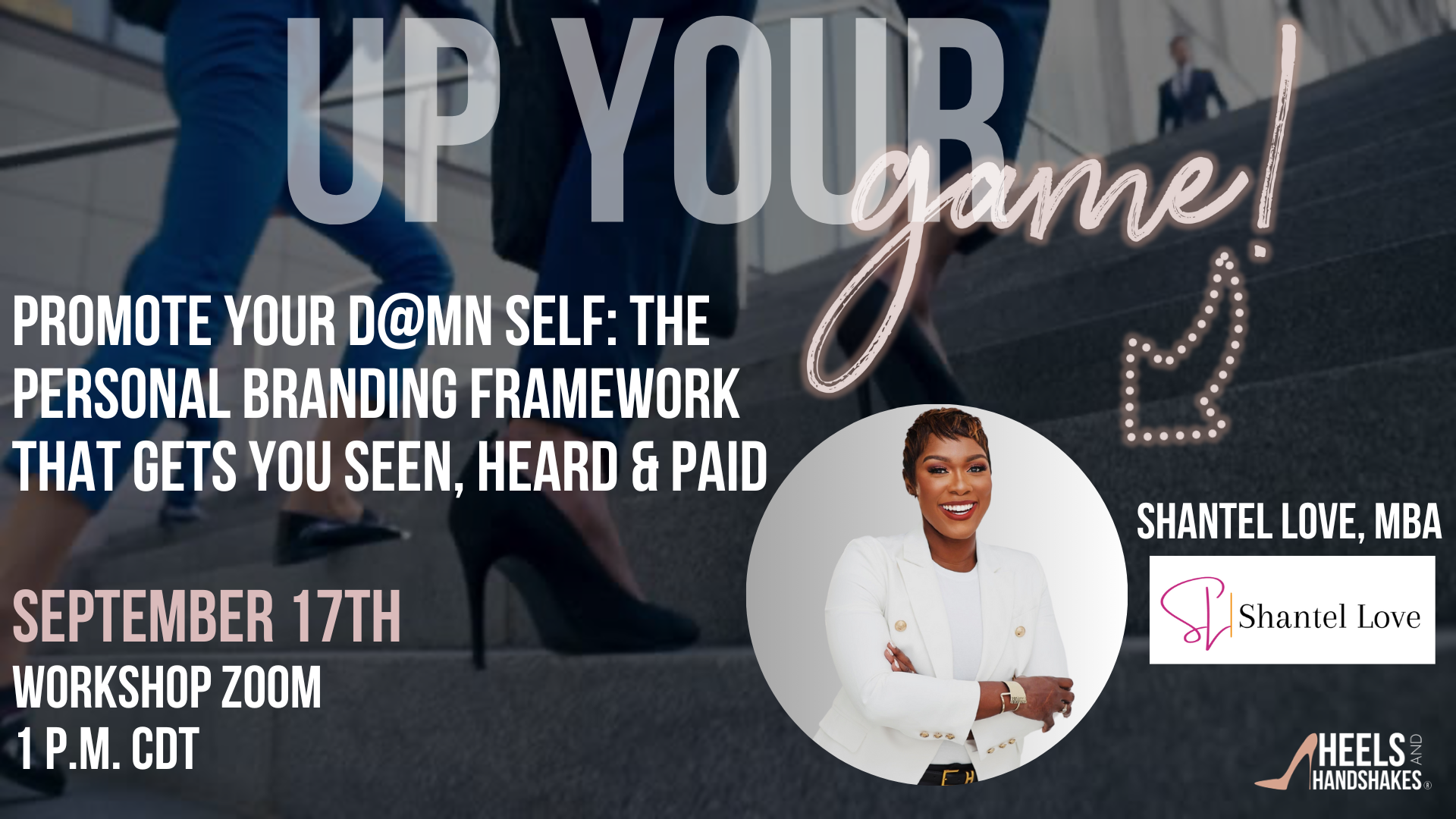 Q3 Up Your Game Workshop with Shantel Love