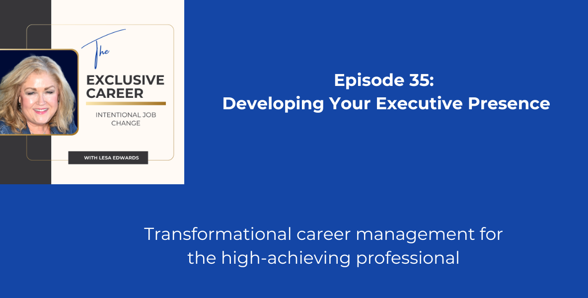 Developing Your Executive Presence