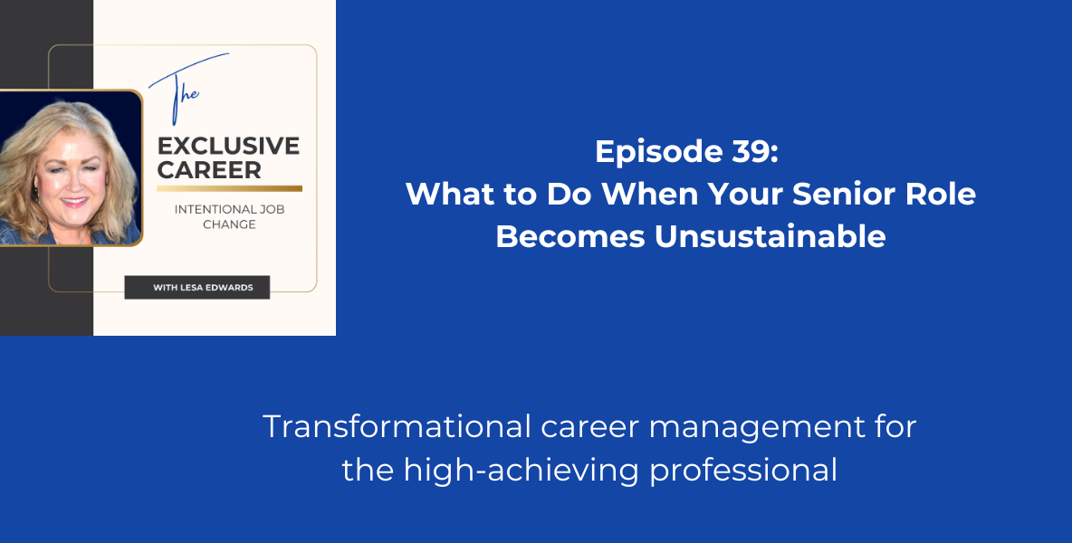 What to Do When Your Senior Role Becomes Unsustainable