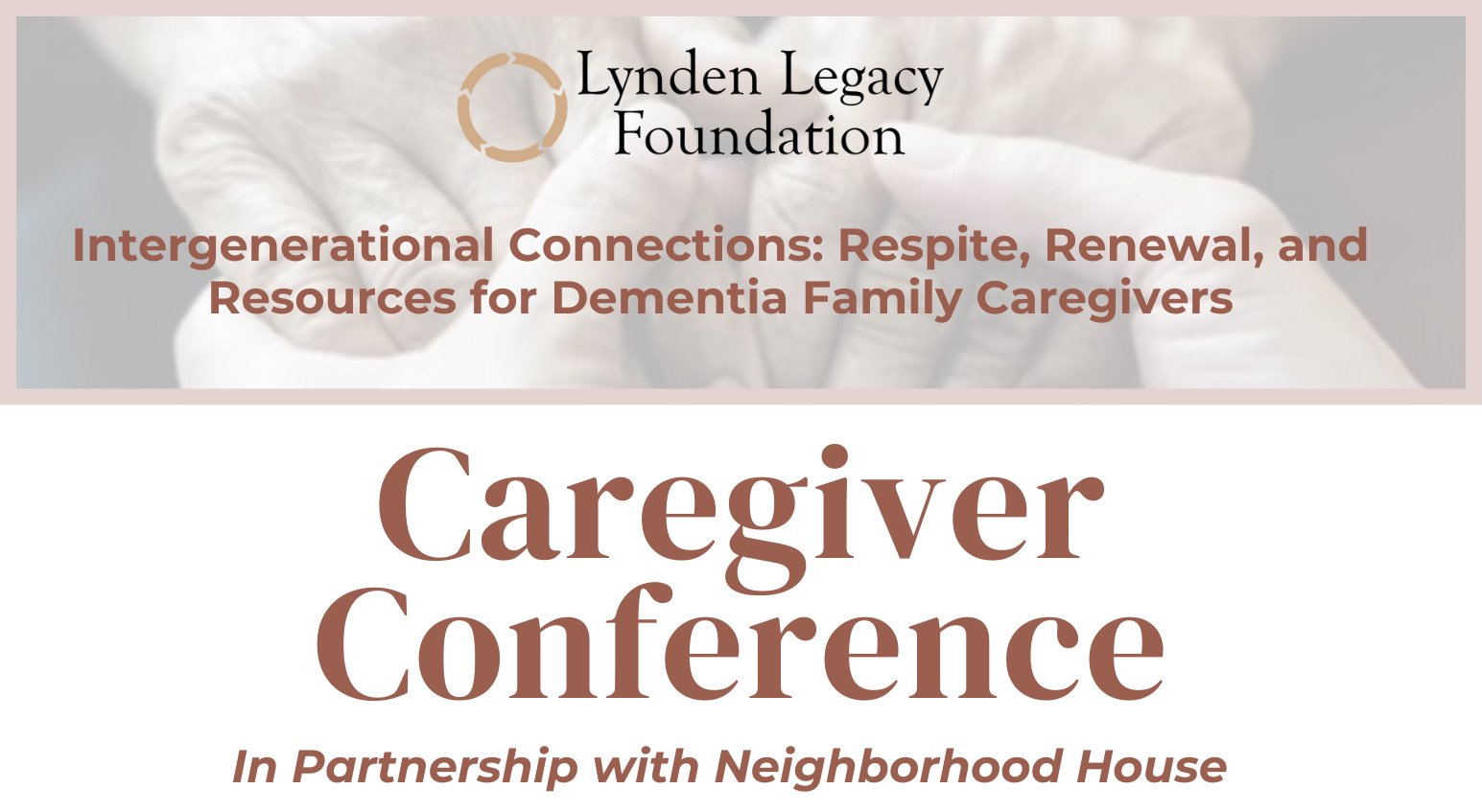 Lynden Legacy Caregiver Conference In Partnership with Neighborhood House