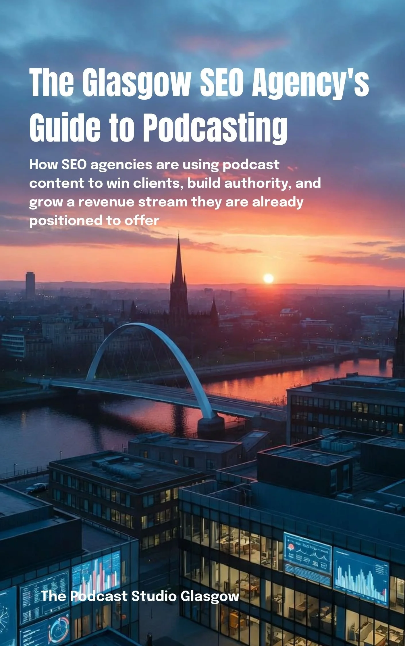 The Glasgow SEO Agency's Guide to Podcasting
