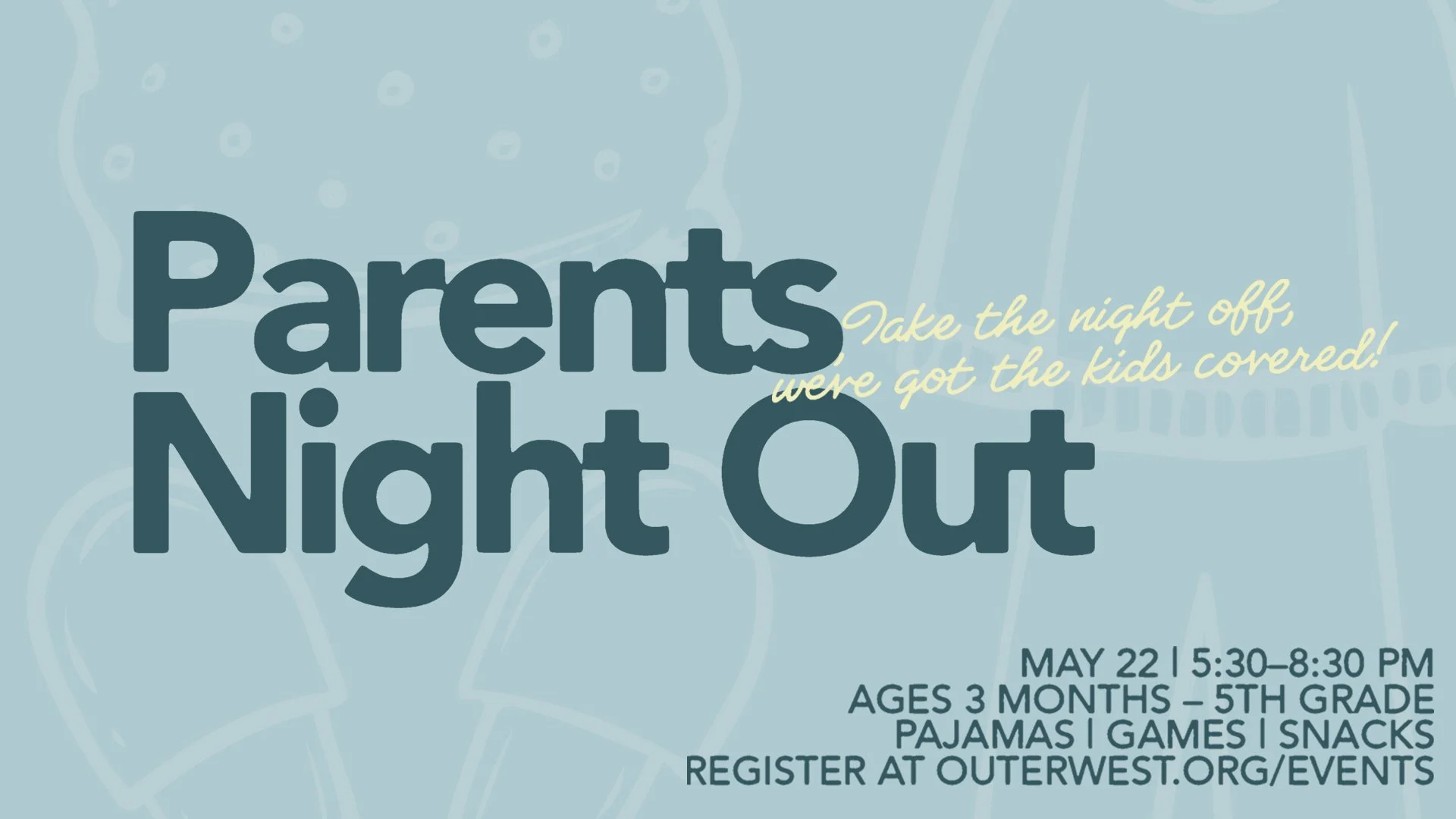 Parents Night Out - Pajama Party