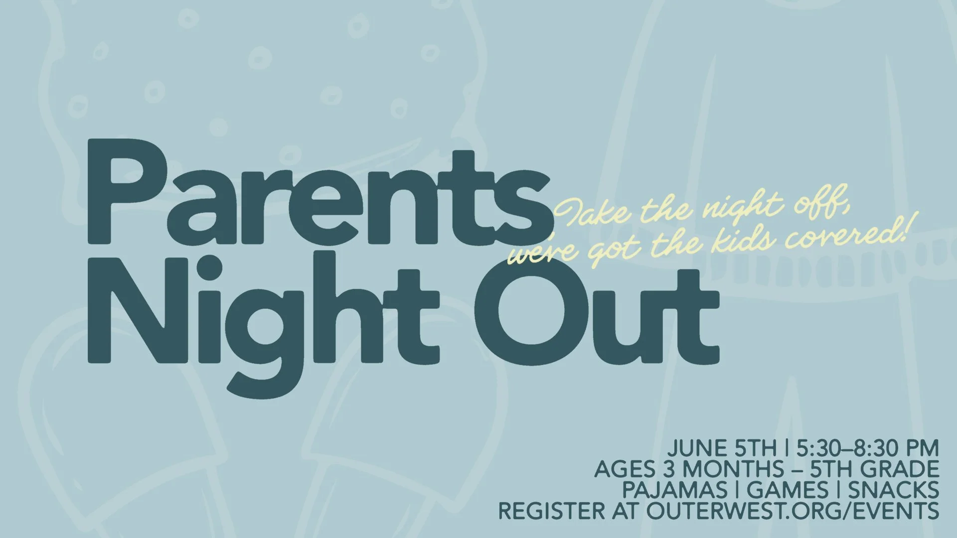 Parents Night Out - Pajama Party
