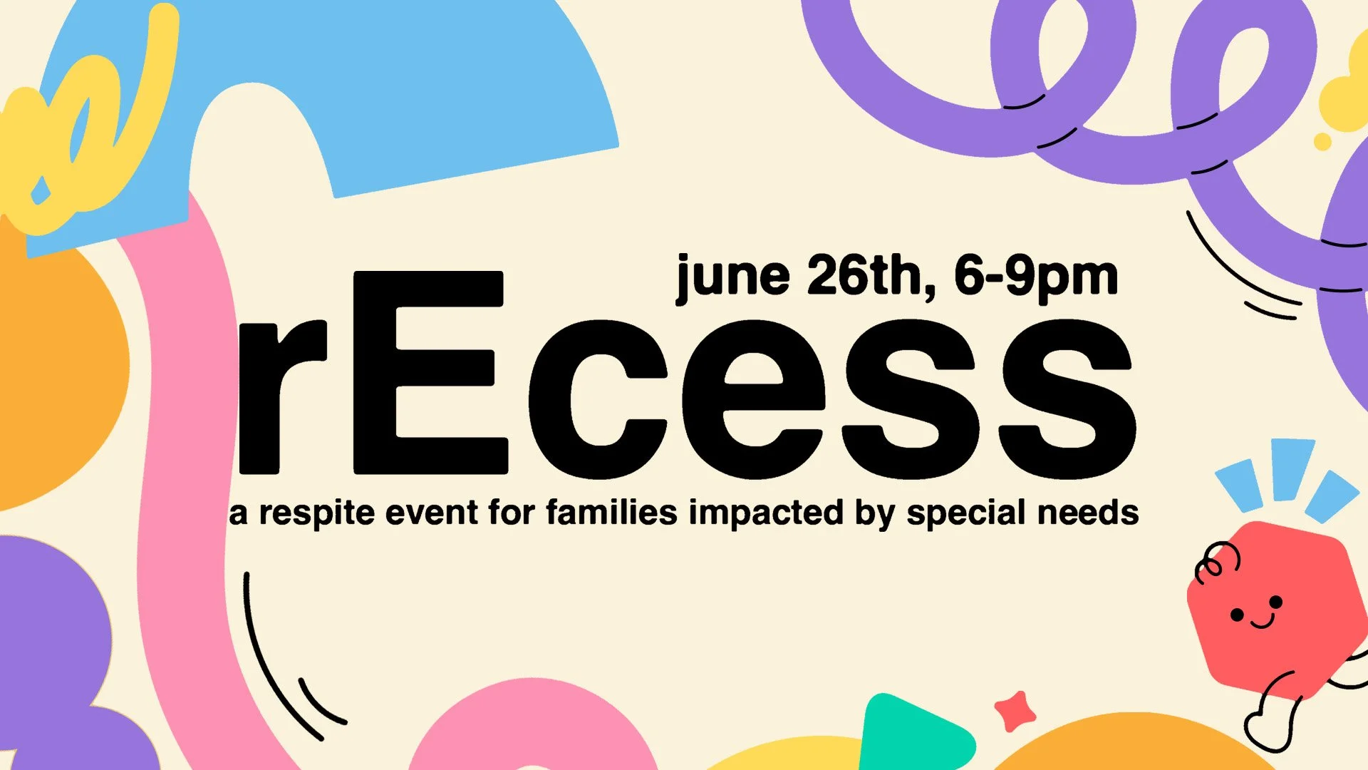 RECESS - Respite Event