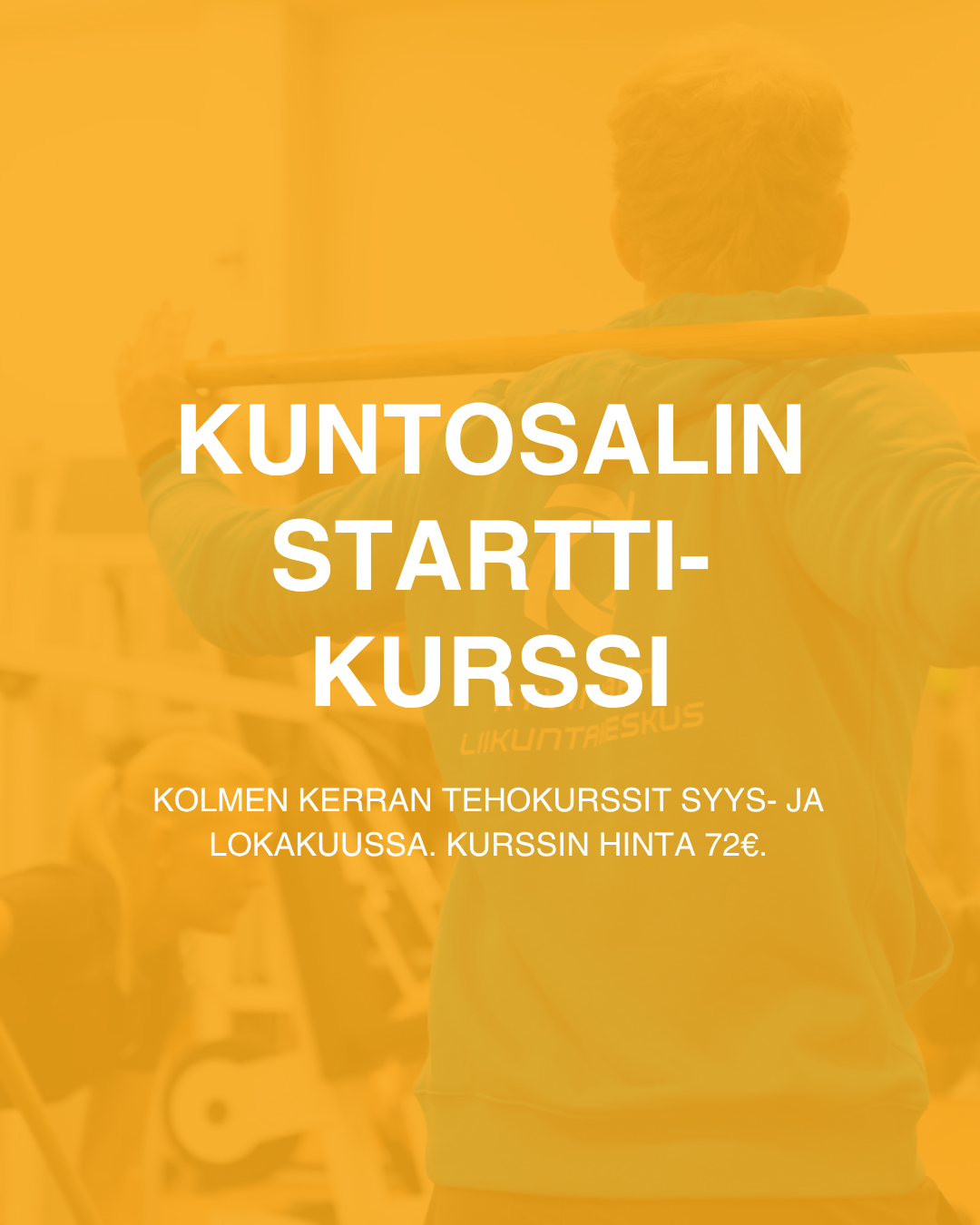 KUNTOSALIN STARTTIKURSSIT