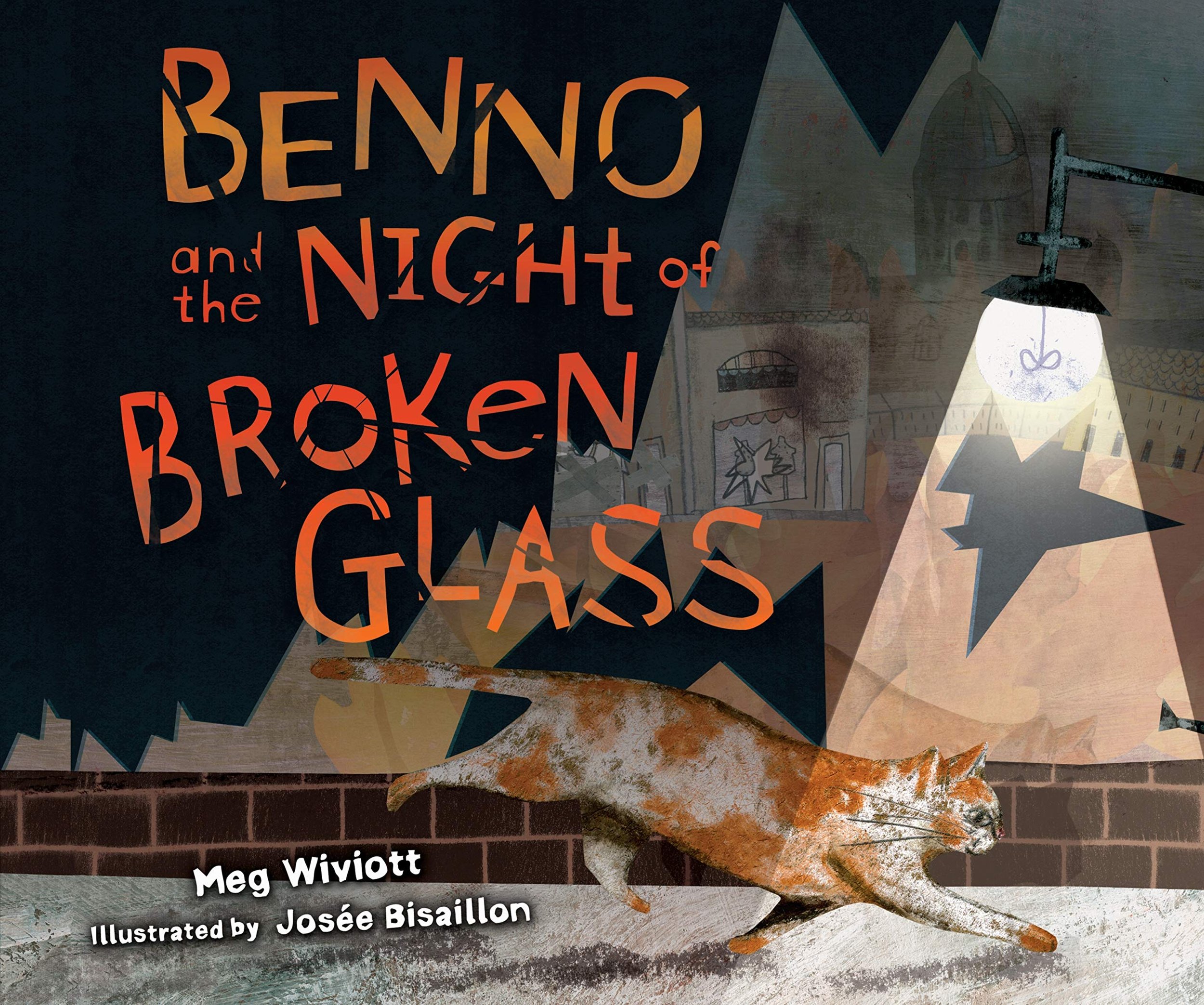 Benno and the Night of the Broken Glass
