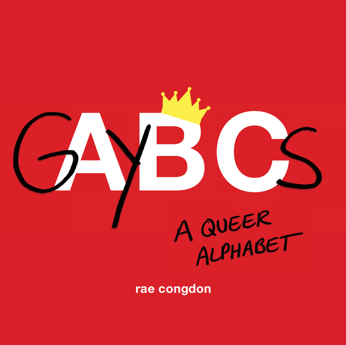GayBCs: A Queer Alphabet