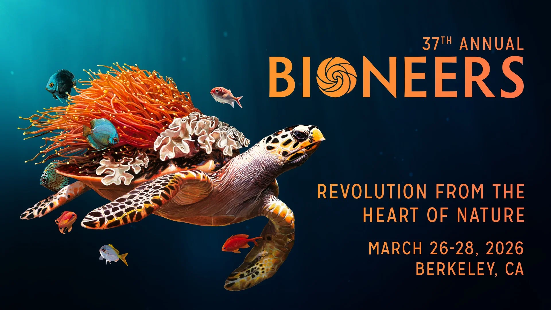 Bioneers - Berkeley, CA