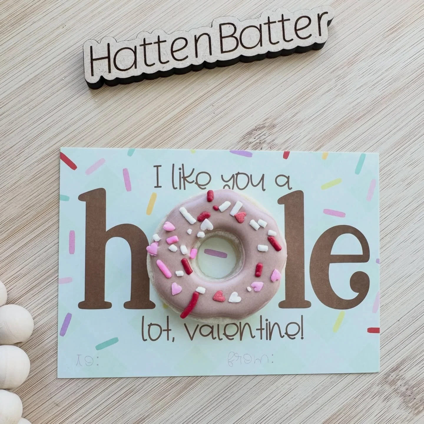 Mini (2 inch) donut cookie - heat-sealed and attached to a professionally printed glossy card.
What a sweet valentine for classmates, friends, co-workers, family, and anyone you want to show a little love!

Order yours now and check out all the other