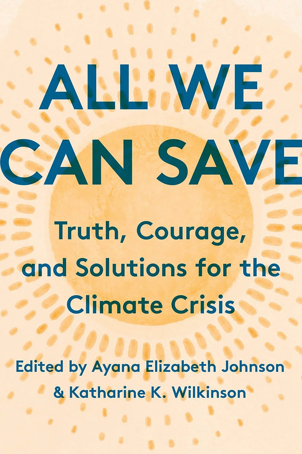 all we can save book about climate crisis resources for hope and justice