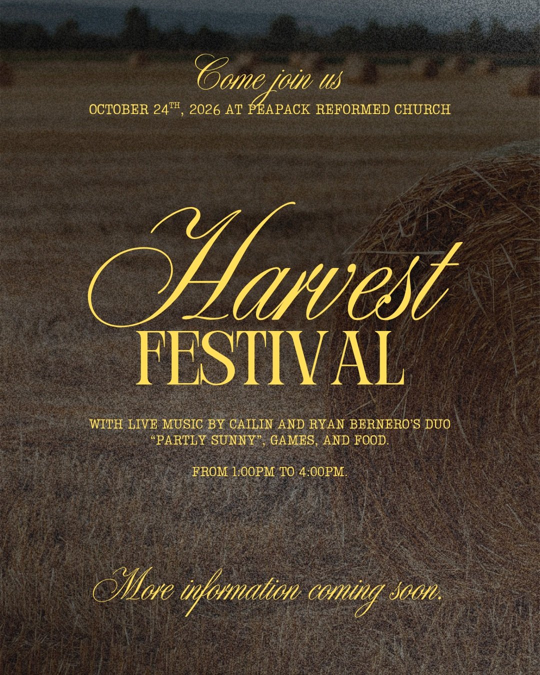 🍂🌾 Come celebrate the season with us at our Harvest Festival! 🌾🍂

Join us October 24th, 2026 at Peapack Reformed Church for an afternoon filled with live music by Cailin &amp; Ryan Bernero&rsquo;s duo &ldquo;Party Sunny,&rdquo; games, food, and f