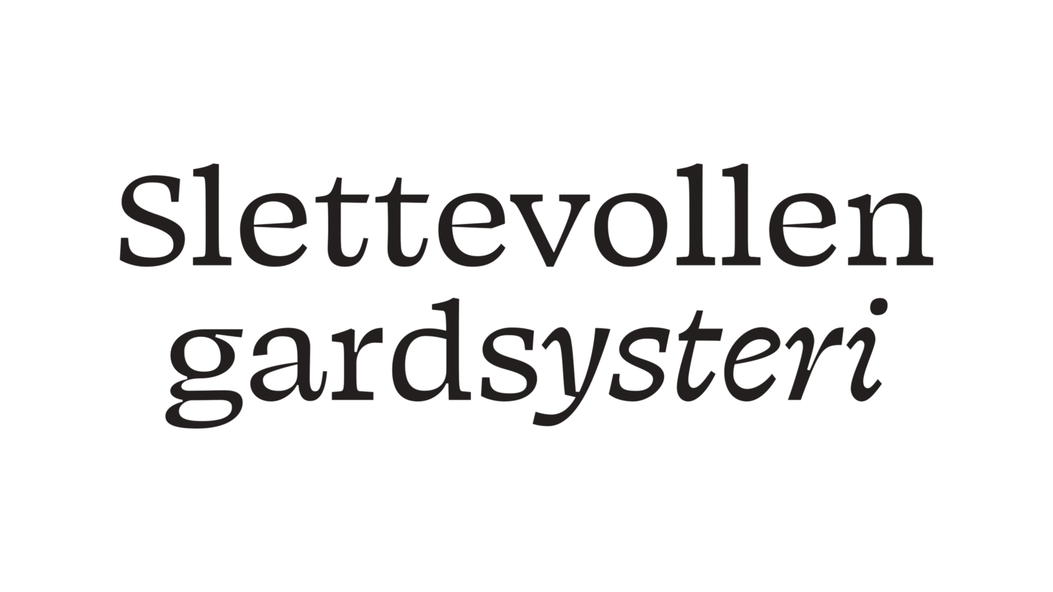 Slettevollen Gardsysteri