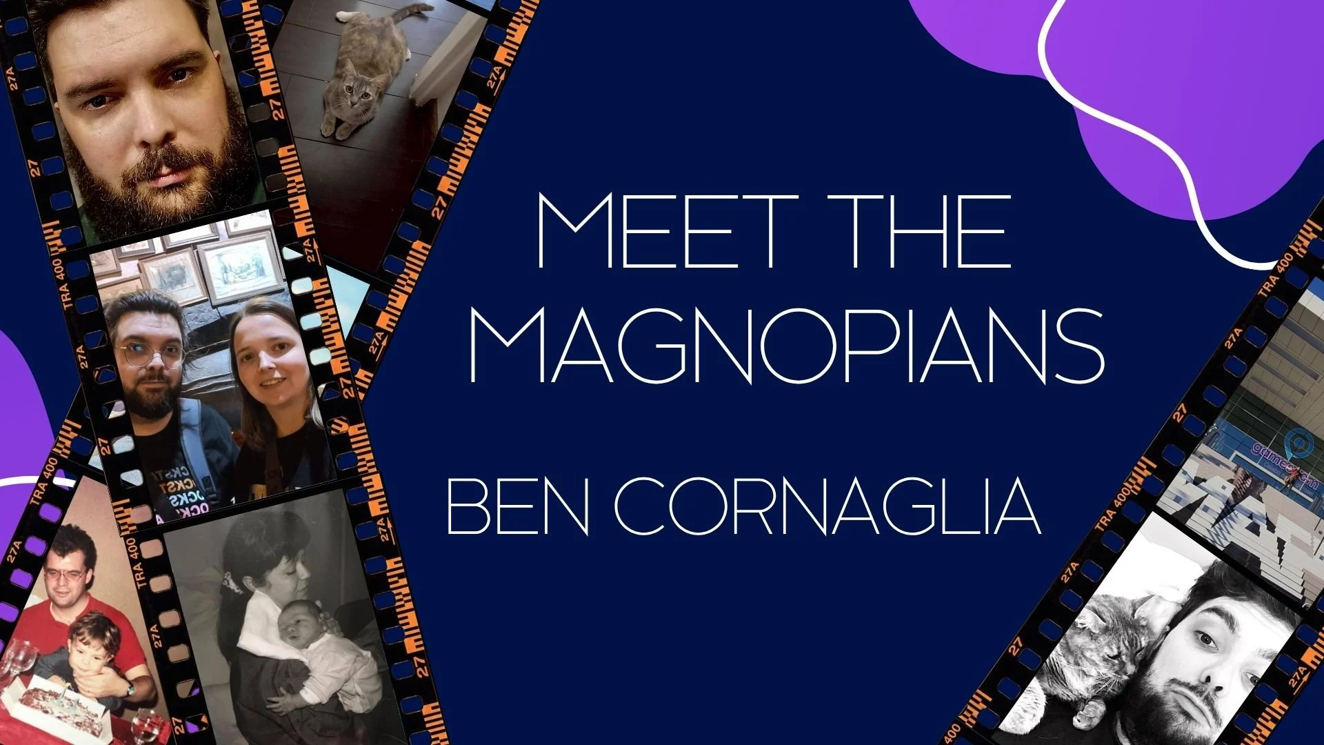 Meet the Magnopians: Ben Cornaglia