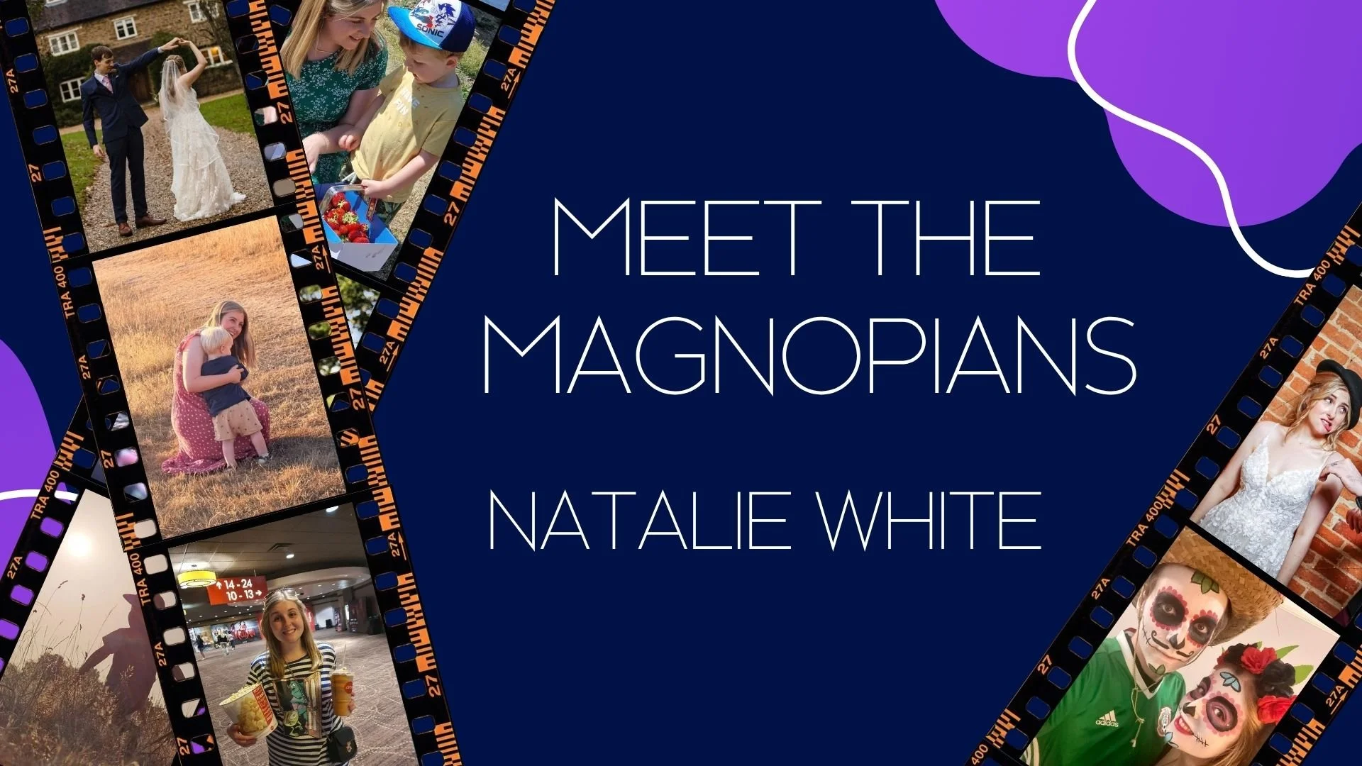 Meet the Magnopians: Natalie White