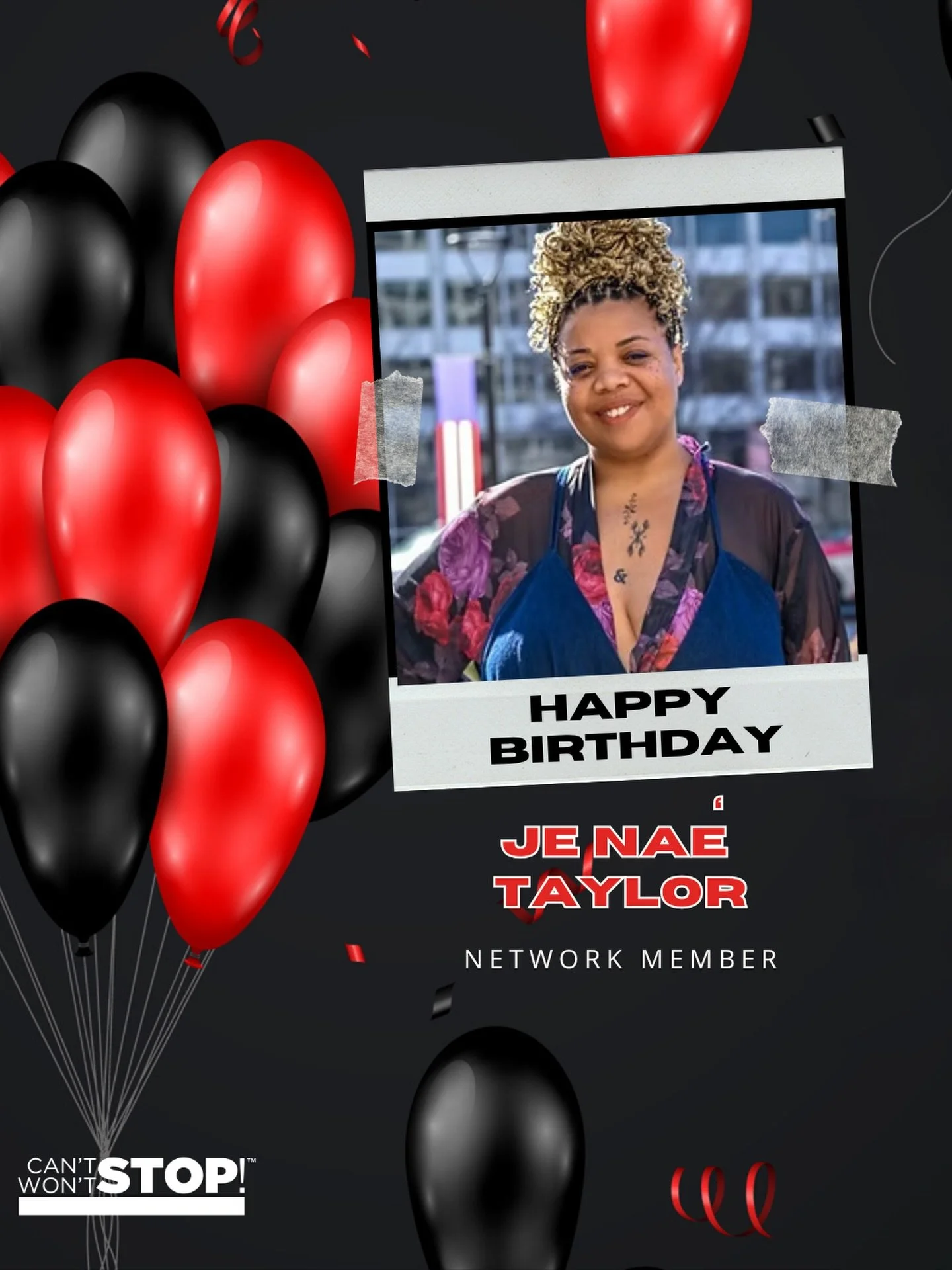 We are sending a very special happy birthday shout-out to our Network Member, Je Nae Taylor!

We hope you have a great day, and may the year ahead be one of the best yet!

#HappyBirthday #NetworkMember #CSWSConsulting

Image Description: Black image 