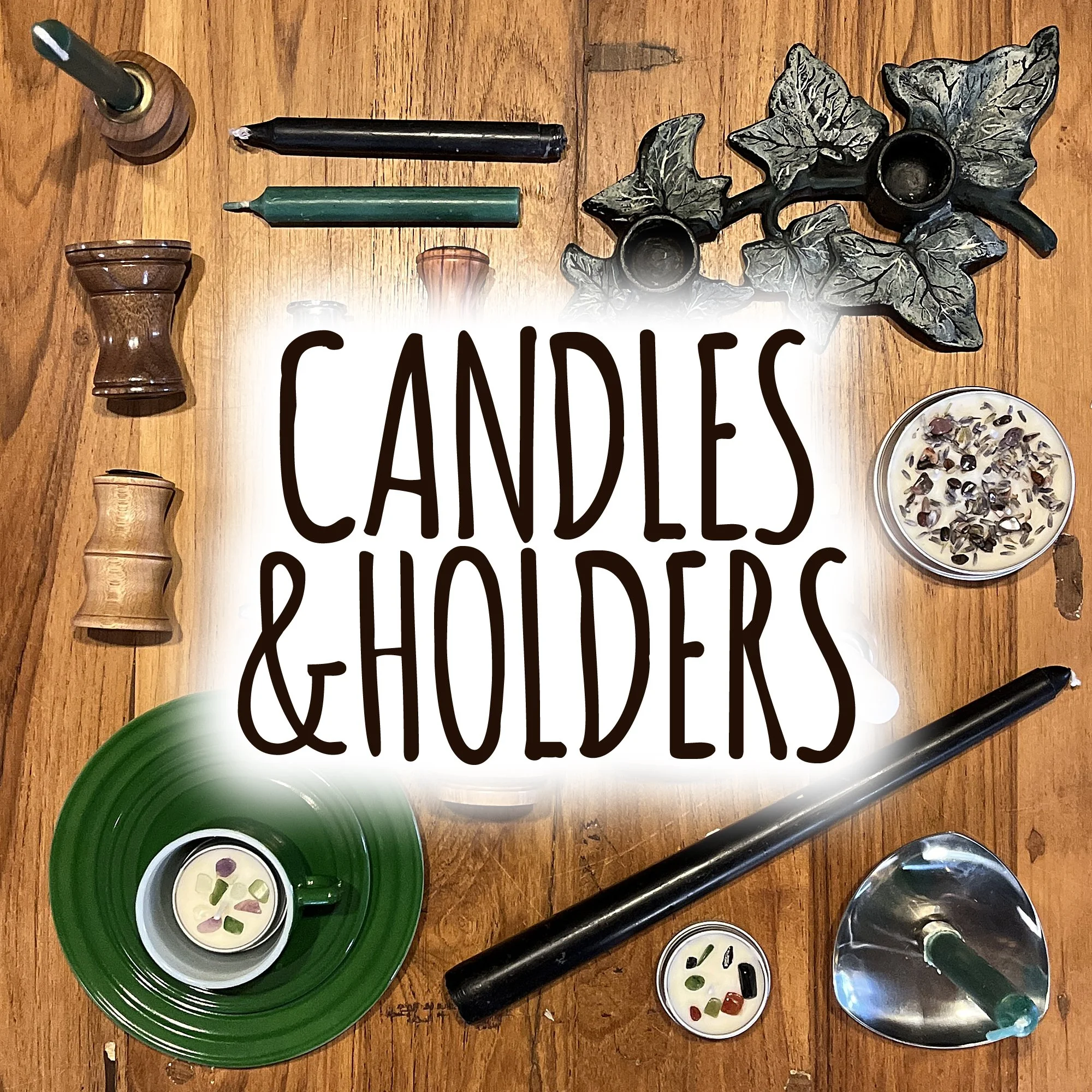 Candles &amp; Holders