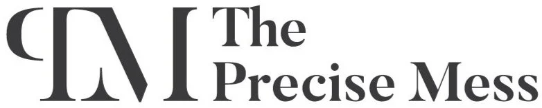 The Precise Mess