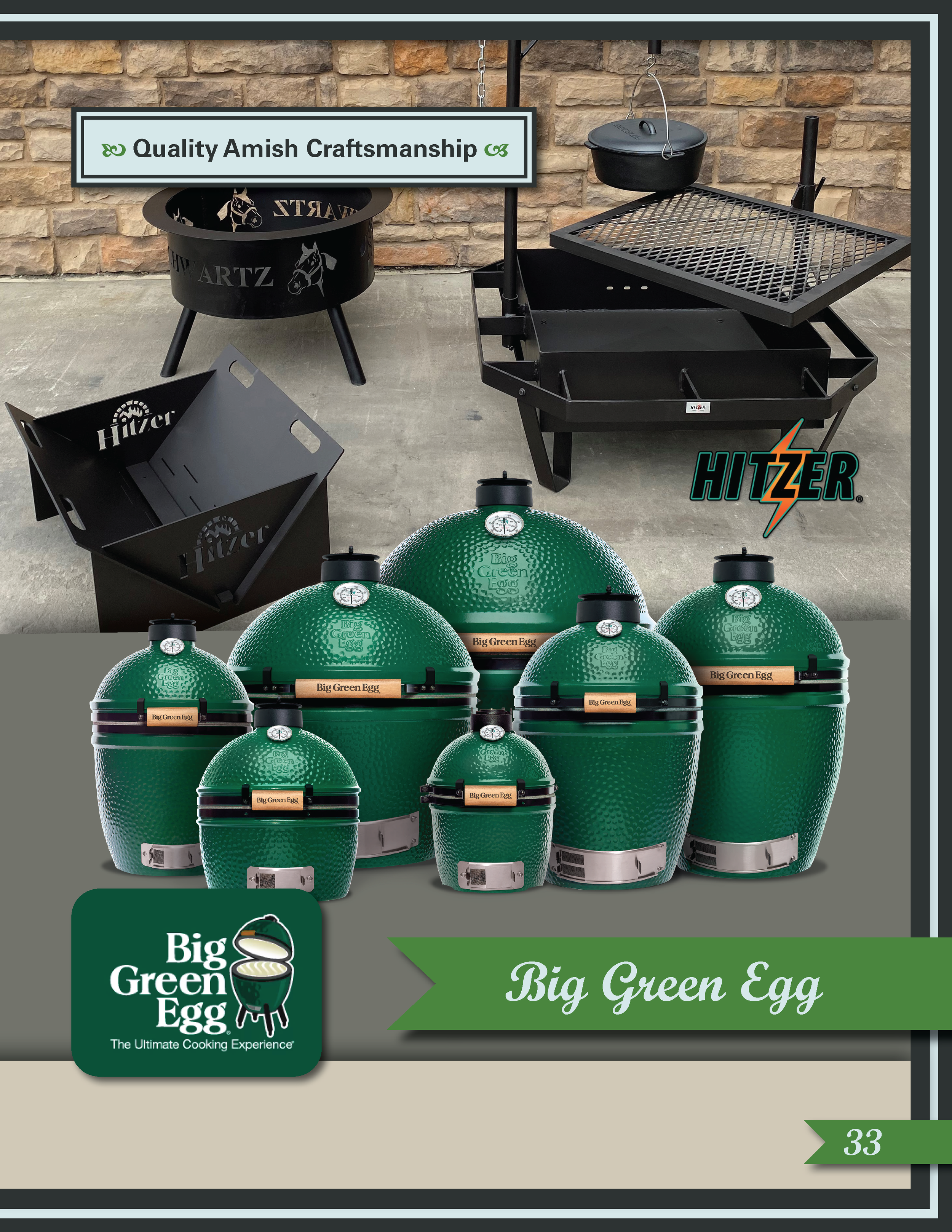 A single page which highlights 2 different brands for outdoor cooking. Above showcases the Amish Craftsmanship of Hitzer, while below you can see a lineup of different sizes of unique grills offered by Big Green Egg.