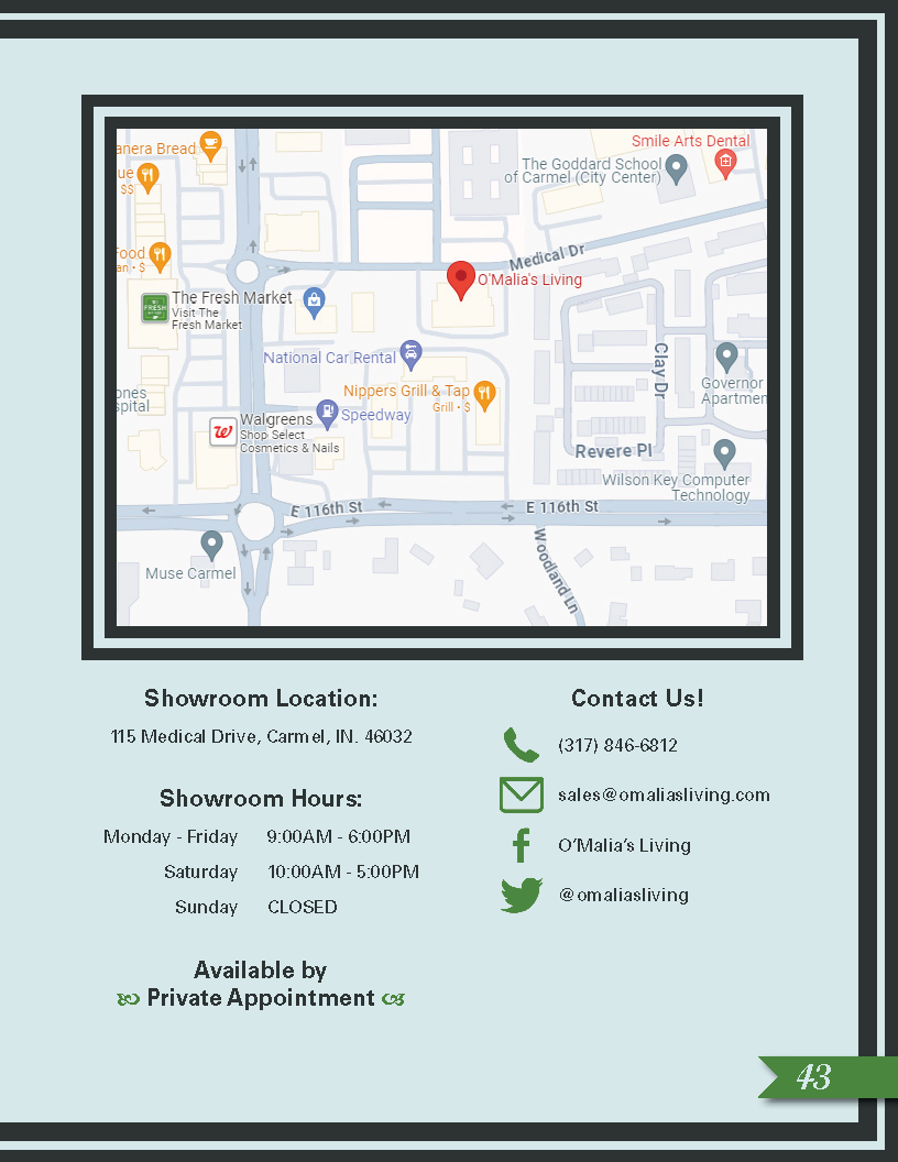 The final page in the catalog, featuring various methods of contact as well as the address of the showroom (alongside a map of the immediate area for extra assistance). This page also outlines showroom hours and encourages readers to schedule a priva