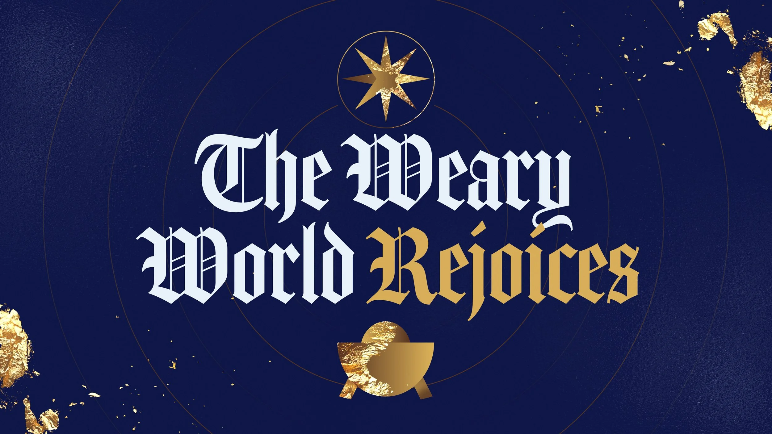 The Weary World Rejoices: Roots and New Shoots