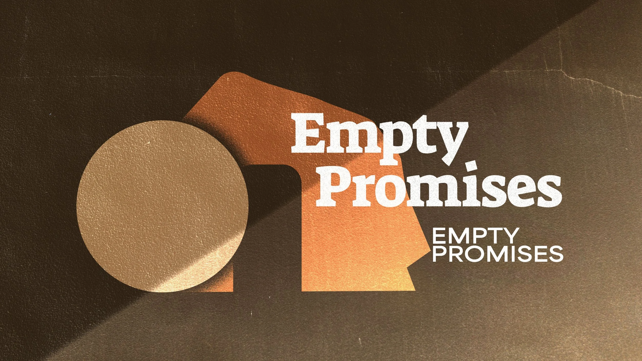 Empty Promises 6: Empty Promises