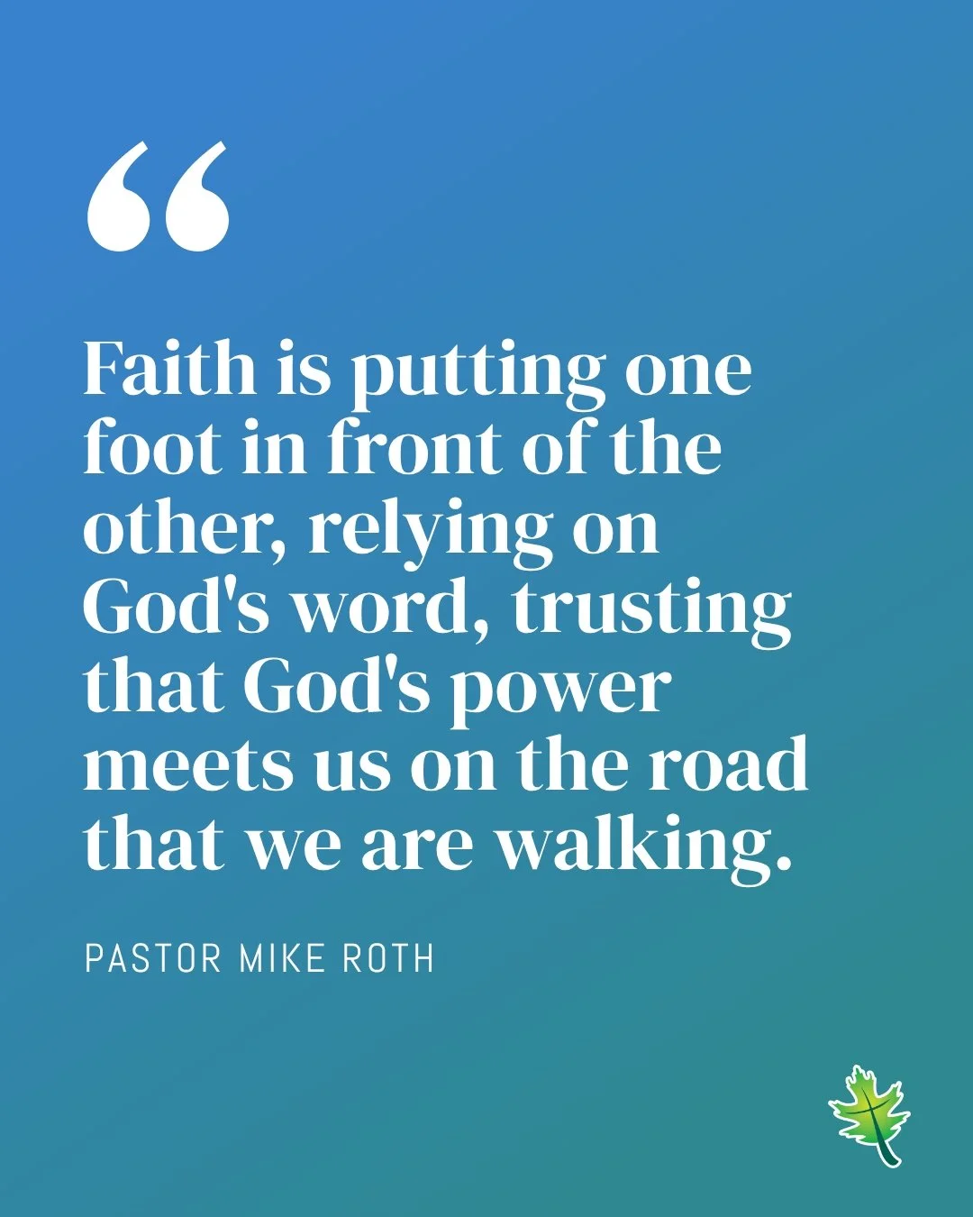 What does it mean to you to take a step of faith before you can see the outcome?
