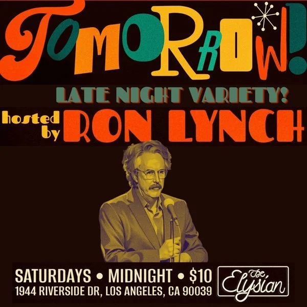 Tomorrow! w/ Ron Lynch