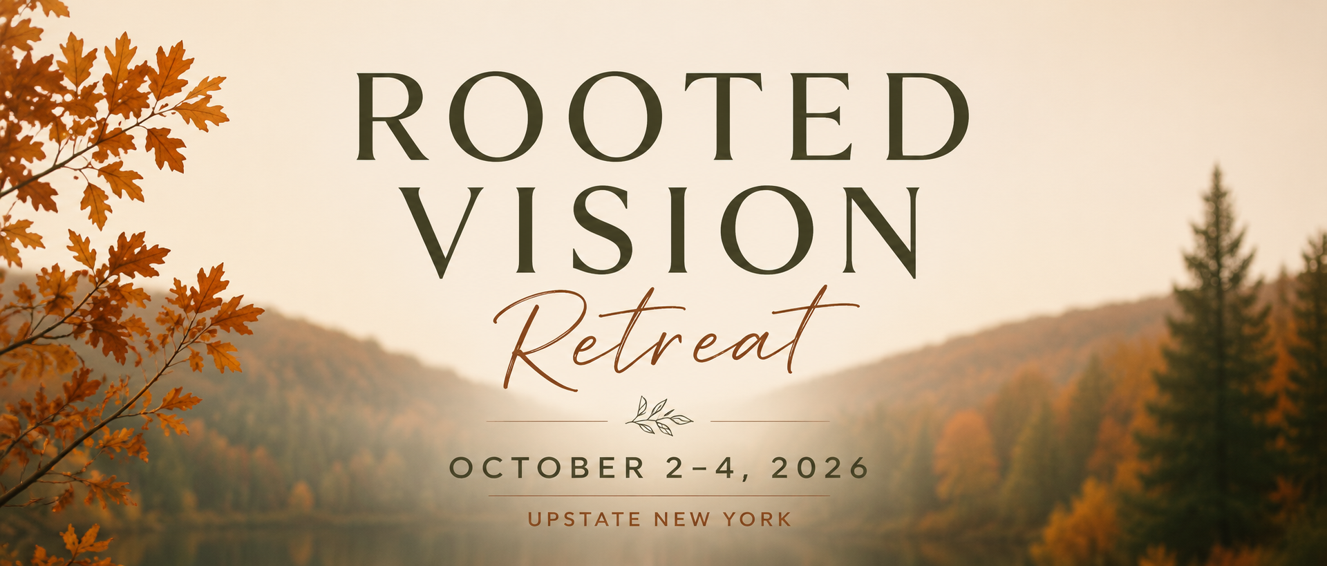 Rooted Vision Retreat 