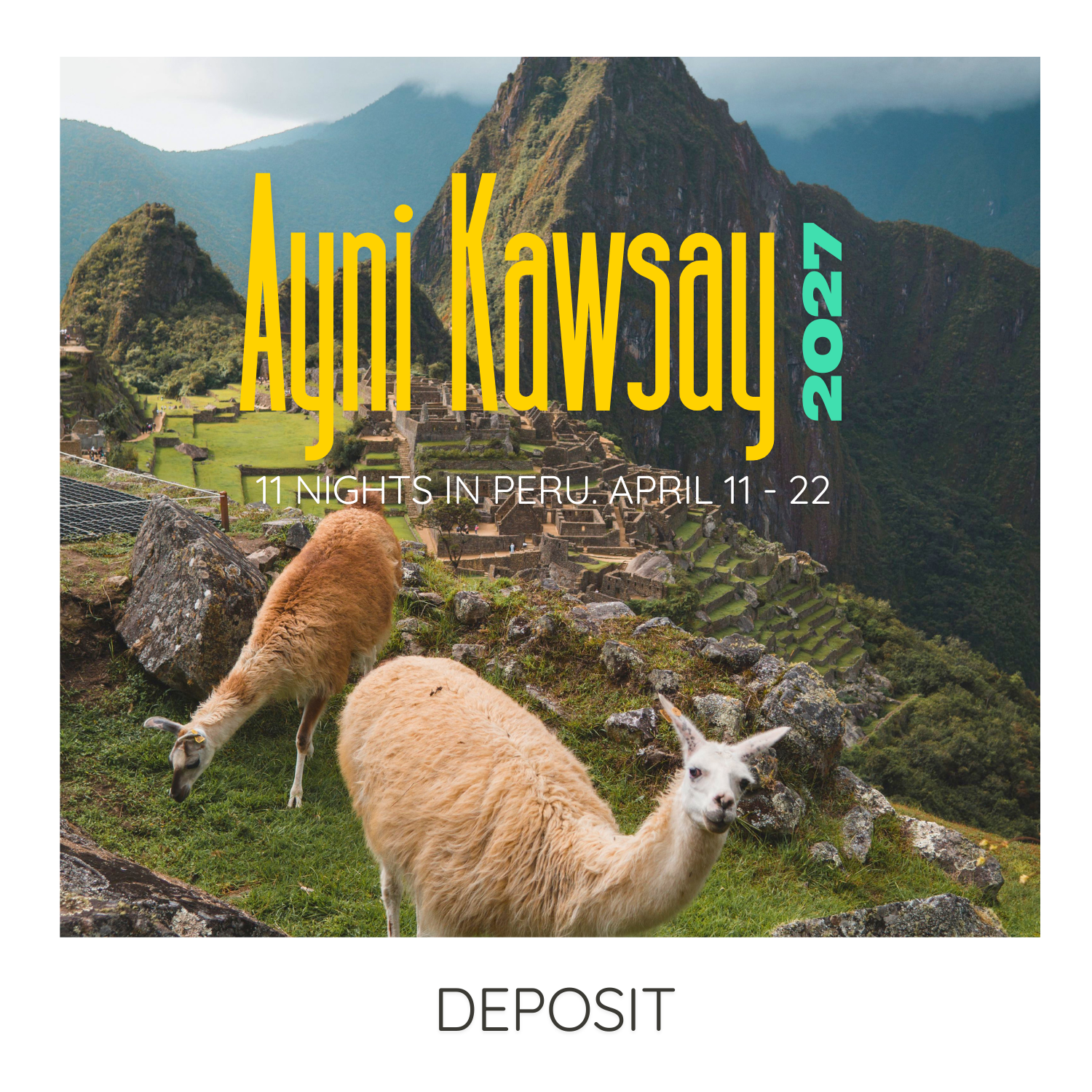 Ayni Kawsay 2027 — Deposit
