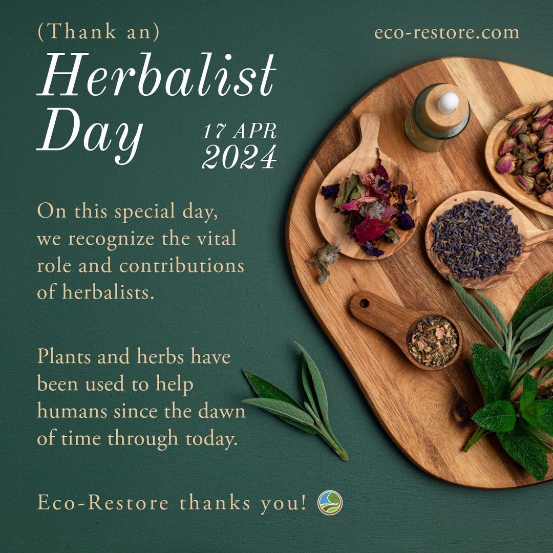 🌿 Happy Herbalist Day! 🌿 Today, we celebrate the incredible contributions of herbalists throughout history. From ancient remedies to modern wellness, their knowledge of plants and herbs has been vital. 🌱 Eco-Restore sends a big thank you to all he