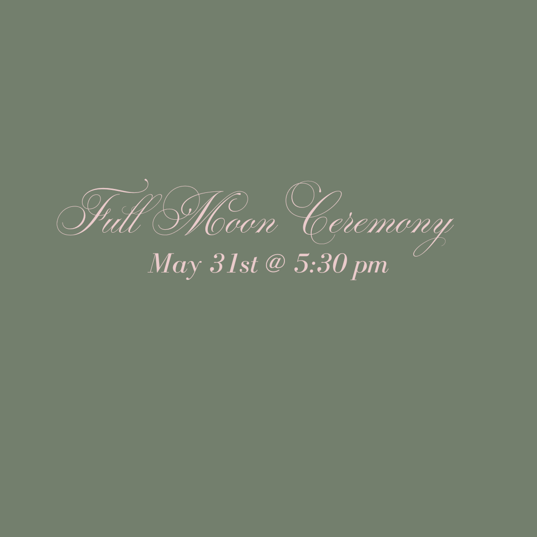 FULL  MOON Ceremony 