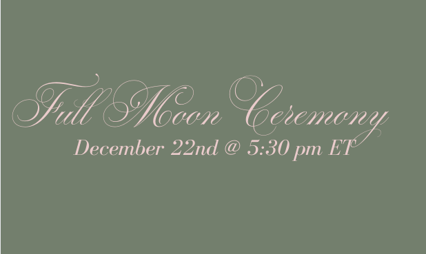 FULL MOON CEREMONY