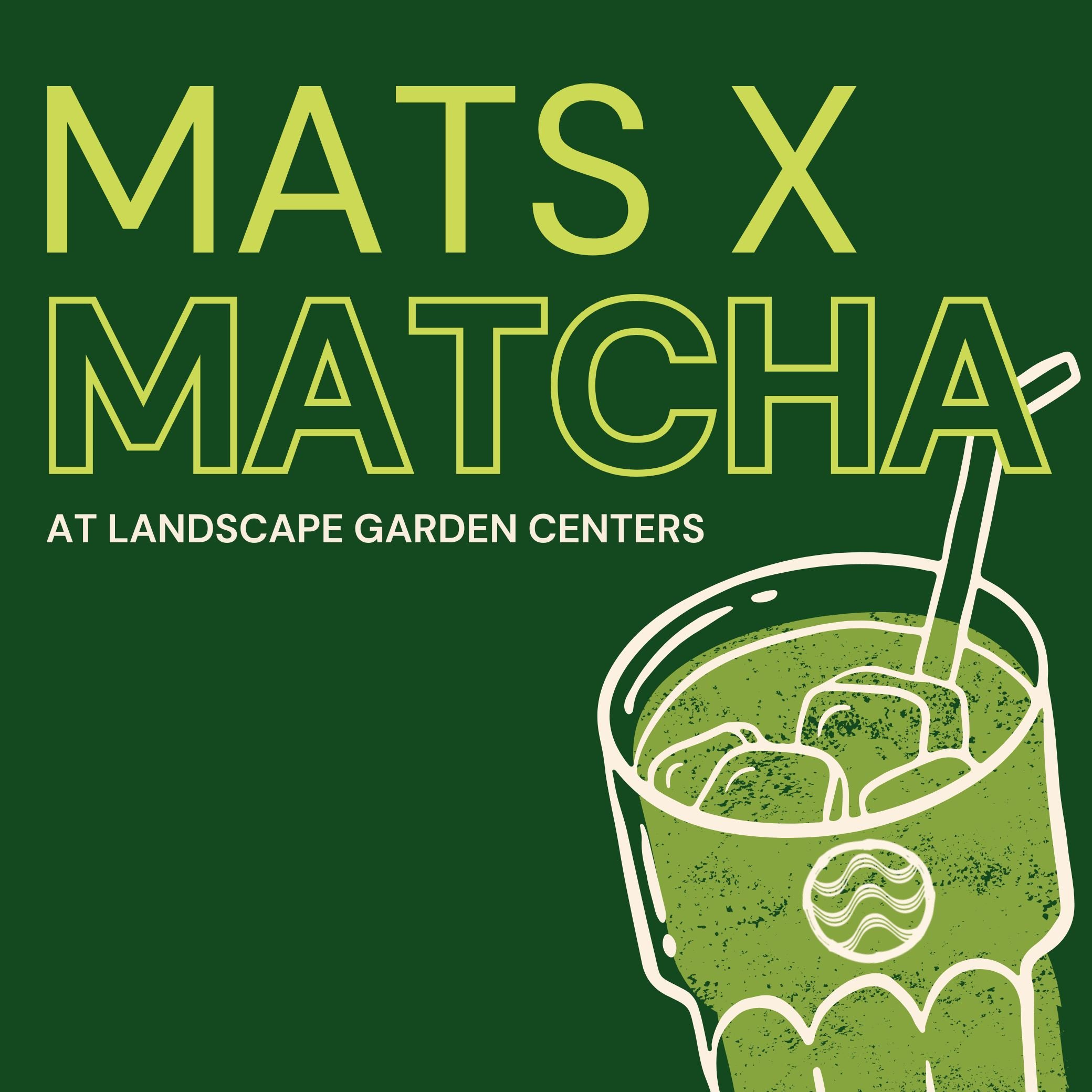 Mats X Matcha